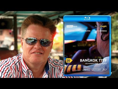 PilotsEYE.tv | B777F Bangkok "Joe Moser's final approach" |::| Trailer (With subtitles)