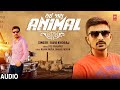 Thay Jasu Animal (Audio) Singer Ravi Khoraj New Gujarati Attitude Song 2024