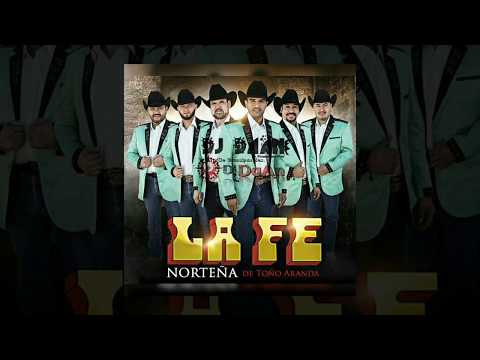 La Fe Norteña - Mis Favoritas | Mix 2017 Dj DaAn |