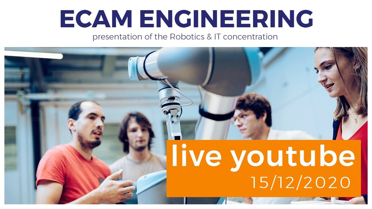 ECAM Engineering : presentation of the Robotics & IT concentration