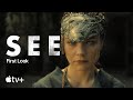 SEE — Season 3 First Look | Apple TV+