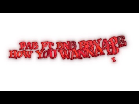 (PAB )Soulja Kobie , Laffy Ft BNB Bbyape - (How You Wanna Do It )