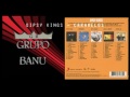 gipsy kings - caramelos | grupo banu