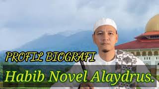 Download lagu Profil Biografi Habib Novel Bin Muhammad Alaydrus. mp3