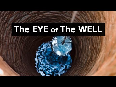 The Eye Of The Well