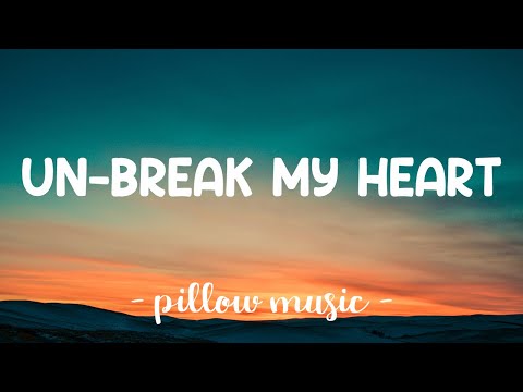 Un-Break My Heart - Toni Braxton (Lyrics) 🎵