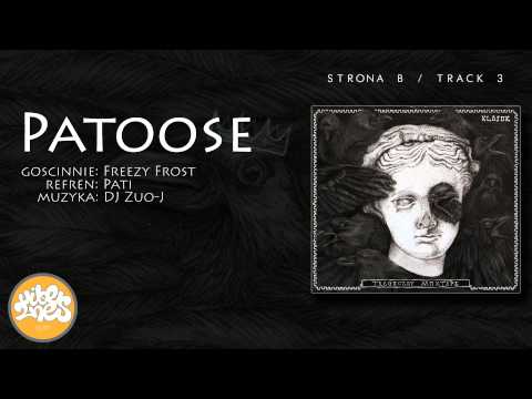[B3] Klasiik - Patoose (gościnnie: Freezy Frost, refren: Pati, muzyka: DJ Zuo-J)
