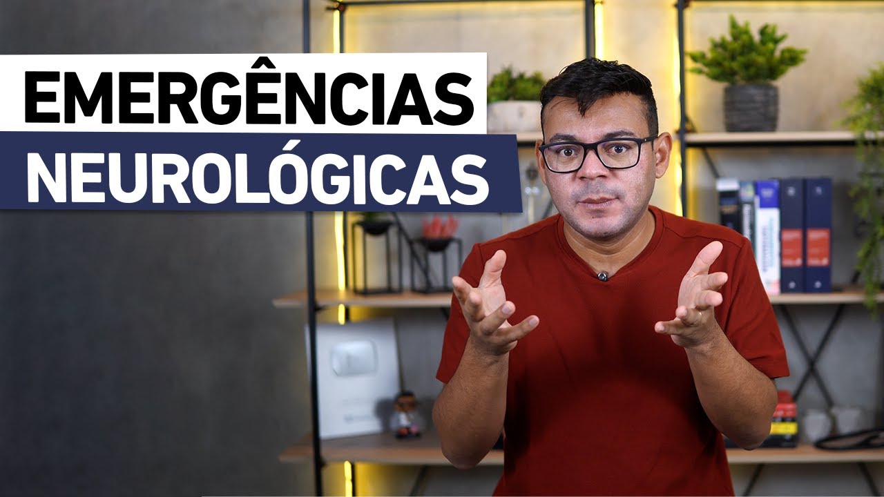 EMERGÊNCIAS NEUROLÓGICAS | o que você precisa saber?