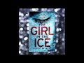 The girl in the Ice (Erika Foster series- Book1) by Robert Bryndza