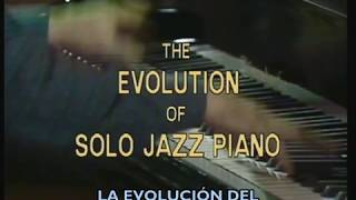 Bill Dobbins - La evolución del solo de piano en el jazz - Subtitulado español [completo]