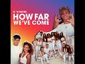 Now United How Far We Ve Come Official Audio