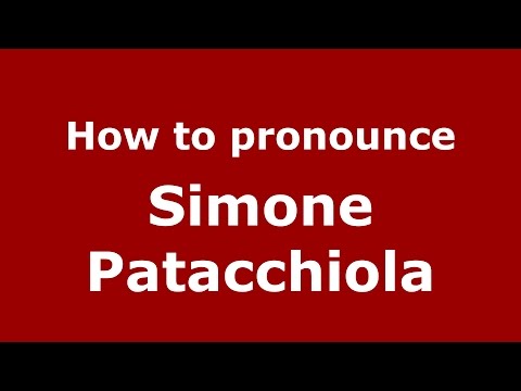 How to pronounce Simone Patacchiola (Italian/Italy)  - PronounceNames.com