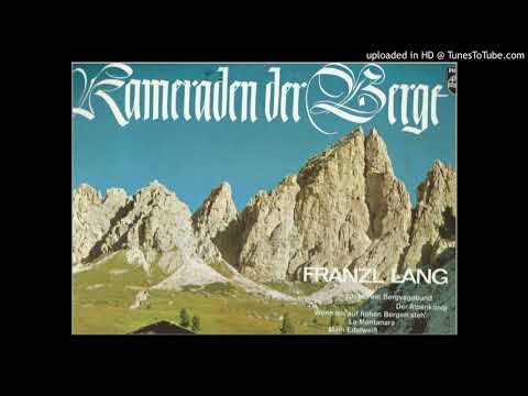 Franzl Lang- 'S gibt nur a Loisachtal