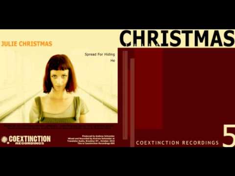 Julie Christmas - He