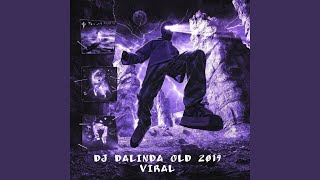 Download lagu DJ Dalinda Old 2019 (Slowed & Reverb) mp3