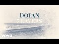 Dotan - Ghost (audio only)