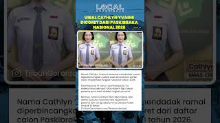 Pencoretan Cathlyn Yvaine Lesmana dari Calon Paskibraka Nasional 2026 Jadi Sorotan Publik