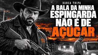 A Bala da Minha Espingarda Não é de Açúcar - Dark Country Brasileiro | Ranca Tripa