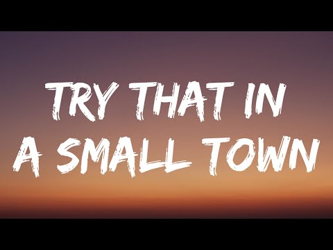 Jason Aldean - Try That In A Small Town (Lyrics)