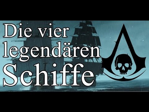 Die 4 legendären Schiffe der Karibik - Assassins Creed 4 Black Flag