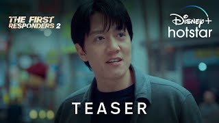 The First Responders S2 | Teaser | Disney+ Hotstar Indonesia