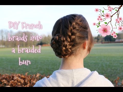 How to: DIY French Braids into Braided Bun |...