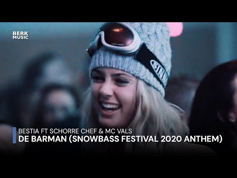 Bestia ft Schorre Chef & MC Vals - De Barman (Snowbass Festival 2020 Anthem)