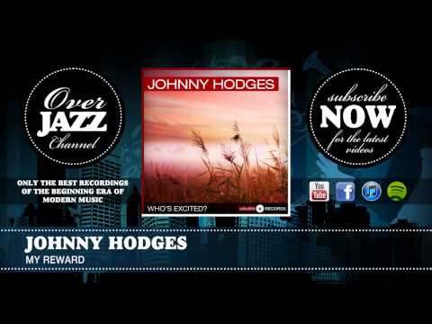 Johnny Hodges - My Reward (1951)