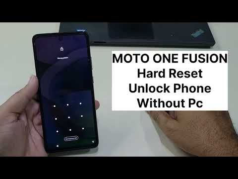 Moto One Fusion Hard Reset Unlock Phone Without Pc