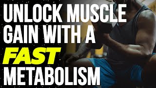 Ways to Pack on Muscle with a Fast Metabolism