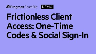 Frictionless Client Access: One-Time Codes & Social Sign-In