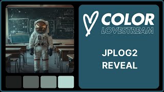 COLOR LOVESTREAM 03 - JPLOG2 REVEAL