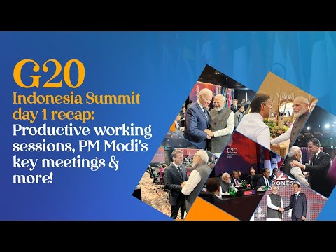 G20 Indonesia Summit day 1 recap: Productive working sessions, PM Modi