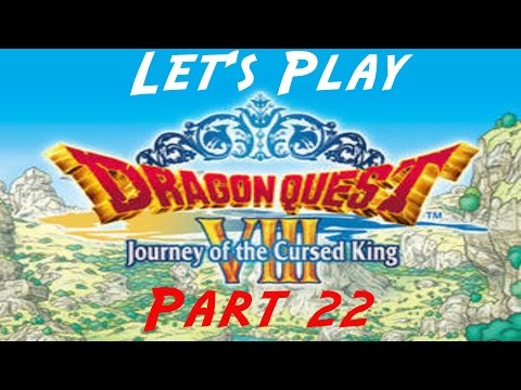 Let's Play Dragon Quest VIII - Part 22 - The Thief's Key