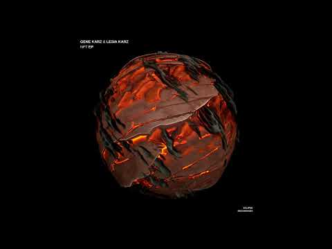 Gene Karz & Lesia Karz - NFT (Original Mix) [Eclipse Recordings]