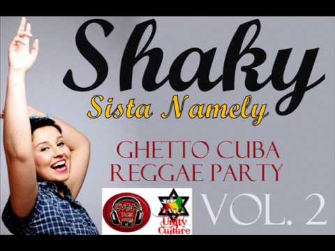 Sista Namely  "SHAKY"