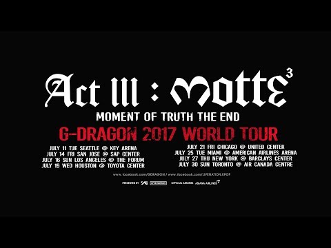 G-DRAGON 2017 WORLD TOUR [ACT III, M.O.T.T.E] - GD'S MESSAGE FOR USA/CANADA