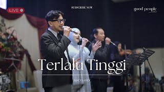 Download lagu Terlalu Tinggi - Juicy Luicy Live Cover | Good People Music mp3 Download lagu Terlalu Tinggi - Juicy Luicy Live Cover | Good People Music mp3