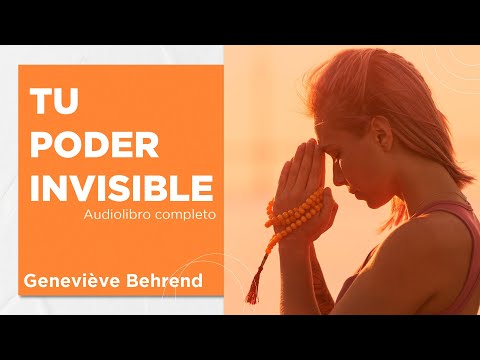 TU PODER INVISIBLE de Genevieve Behrend, AUDIOLIBRO COMPLETO EN ESPAÑOL