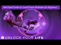 Meet Your Spirit Guide In A Lucid Dream Meditation For Beginners Hypnosis