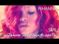 Rihanna - S&M (Glamour SadoMazo Acapella ...