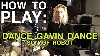 How To Play: Son of Robot by Dance Gavin Dance