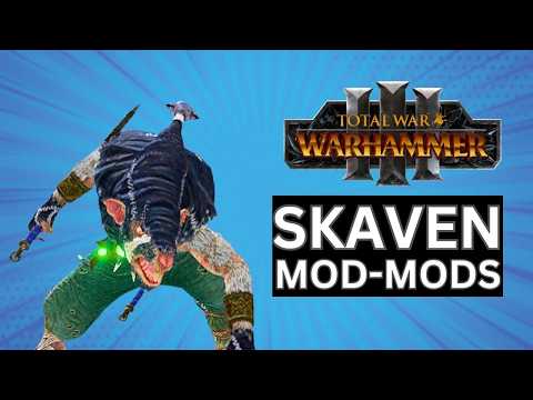 TOP MODS YOU NEED WHEN PLAYING AS THE SKAVEN:TOTAL WAR WARHAMMER 3