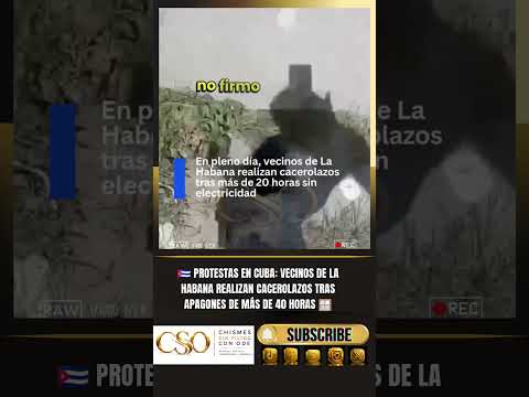🇨🇺 PROTESTAS MASIVAS EN LA HABANA VIEJA TRAS MÁS DE 40 HORAS SEGUIDAS DE APAGÓN GENERAL 🪟