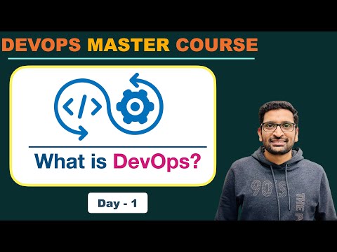What is DevOps? | DevOps Master Course | Day-1