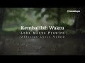 Vina Panduwinata - Kembalilah Waktu (Video Lirik) [Feat. Loka Manya Prawiro]