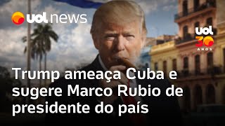 Trump fala da possibilidade do fim do regime de Cuba e sugere Rubio como presidente: 'Parece bom'