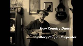 Slow Country Dance -cover of a Mary Chapin Carpenter song