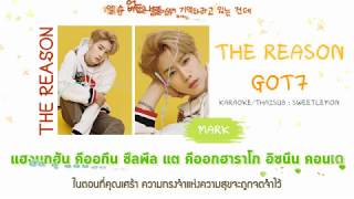 [Karaoke/Thaisub]The Reason - GOT7(갓세븐) | Mini Album Eyes on you