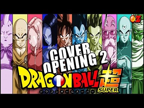 Dragon Ball Super opening 2 Limit Break x Survivor (french cover)